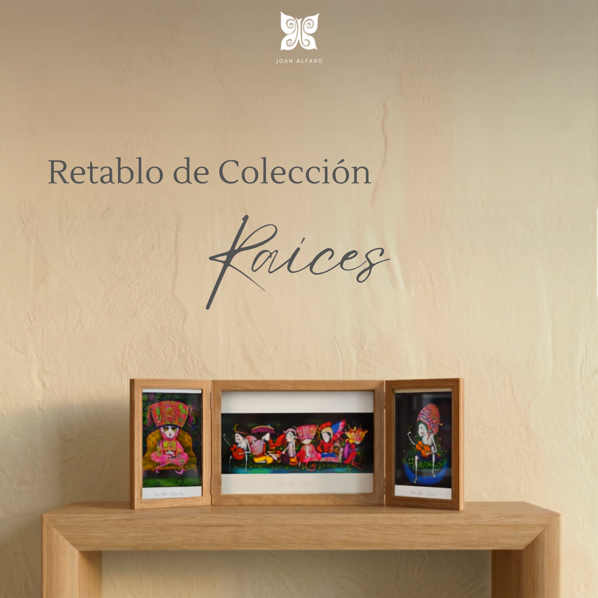 Retablo de Colección "Raíces" — Joan Alfaro | Primera Edición Limitada - Joan Alfaro